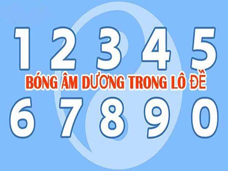 Tìm hiểu chi tiết về bóng âm dương trong lô đề