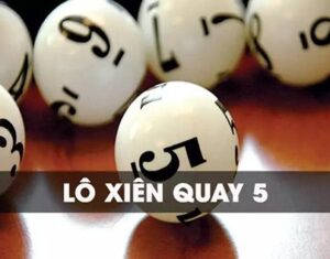 Lô xiên 5 có bao nhiêu cặp? Cách chơi đơn giản nhất?