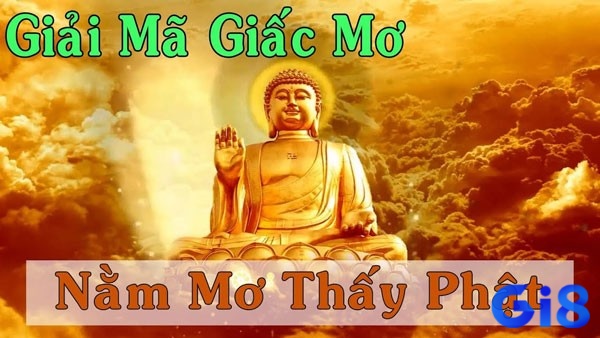 Giải mã chi tiết nằm ngủ mơ thấy phật đánh đề con gì 