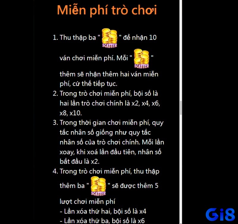 Với mỗi 3 biểu tượng Scatter anh em sẽ nhận được 10 lượt chơi miễn phí