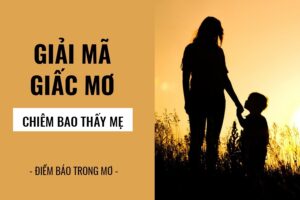 Mơ thấy mẹ đánh con gì trúng? Điềm báo lành hay dữ?